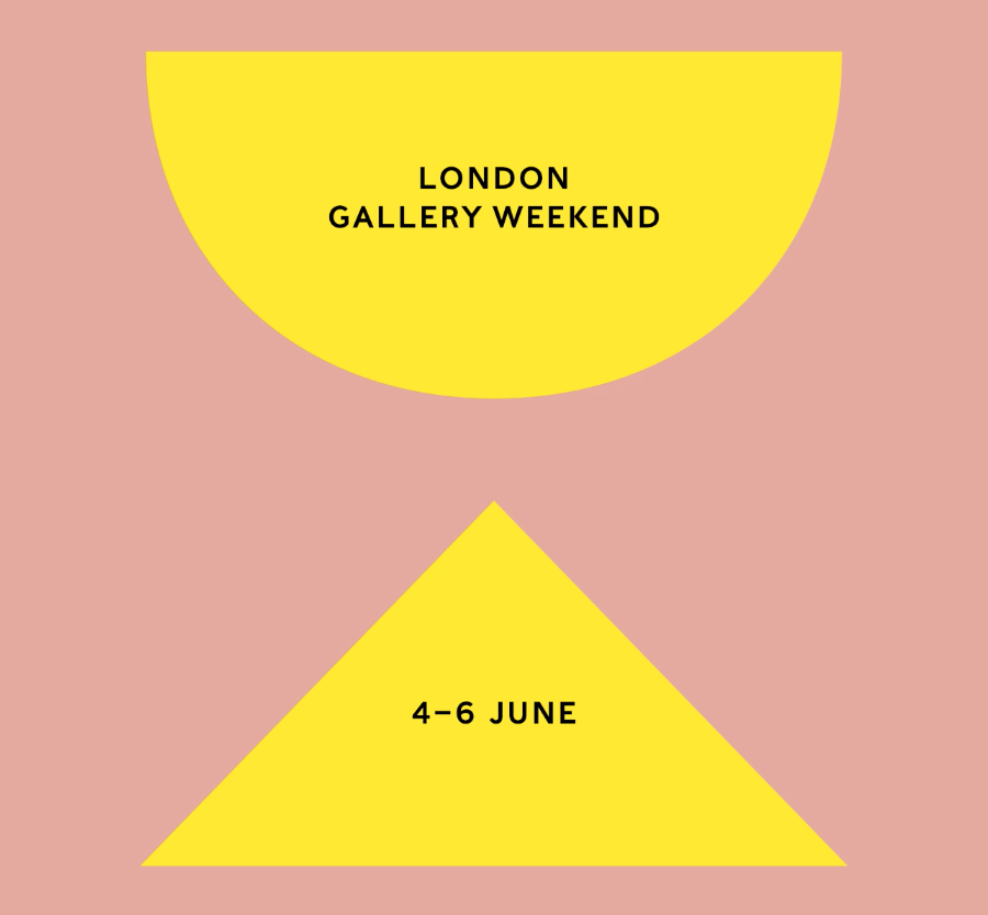 London Gallery Weekend | 4 - 6 June 2021 – Bosse & Baum